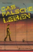 Cover-Bild zum Titel 'Das falsche Leben' von 'Maja Nielsen'