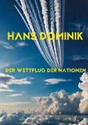 Cover-Bild zum Titel 'Der Wettflug der Nationen' von 'Hans Dominik'