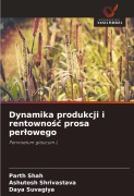 Cover-Bild zum Titel 'Dynamika produkcji i rentowno¿¿ prosa per¿owego' von 'Parth Shah, Ashutosh Shrivastava, Daya Suvagiya'