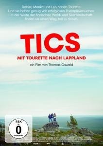 Tics-Mit Tourette nach Lappland - Thomas Oswald