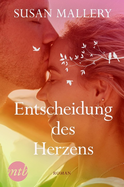 Entscheidung des Herzens - Susan Mallery