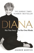 Cover-Bild zum Titel 'Diana: Her True Story - In Her Own Words. Anniversary edition' von 'Andrew Morton'