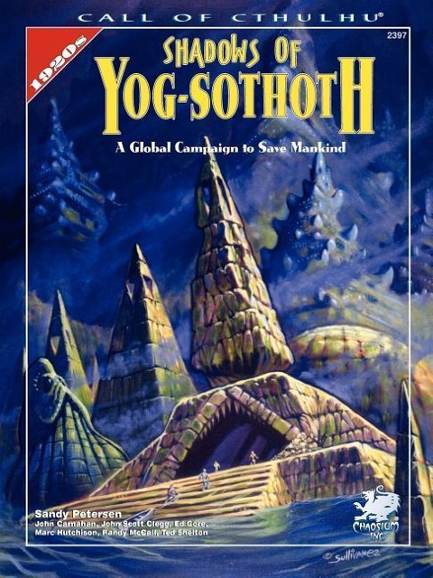 Shadows of Yog-Sothoth - Sandy Petersen