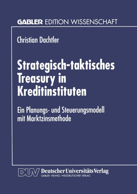 Strategisch-taktisches Treasury in Kreditinstituten - 