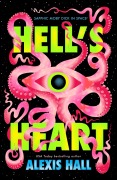 Cover-Bild zum Titel 'Hell's Heart' von 'Alexis Hall'