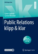 Cover-Bild zum Titel 'Public Relations klipp & klar' von 'Carina Schmidt, Carsten Rennhak'