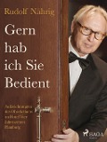 Cover-Bild zum Titel 'Gern hab ich Sie bedient' von 'Rudolf Nährig'