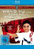 Cover-Bild zum Titel 'Wang Yu - Sein Schlag war tödlich' von 'Yu Wang, Fu-ling Wang'