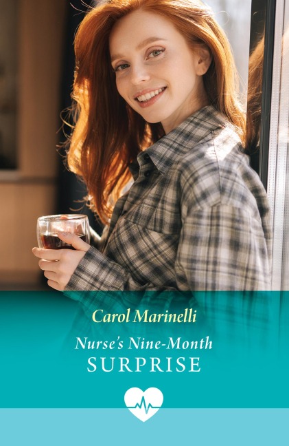 Nurse's Nine-Month Surprise - Carol Marinelli