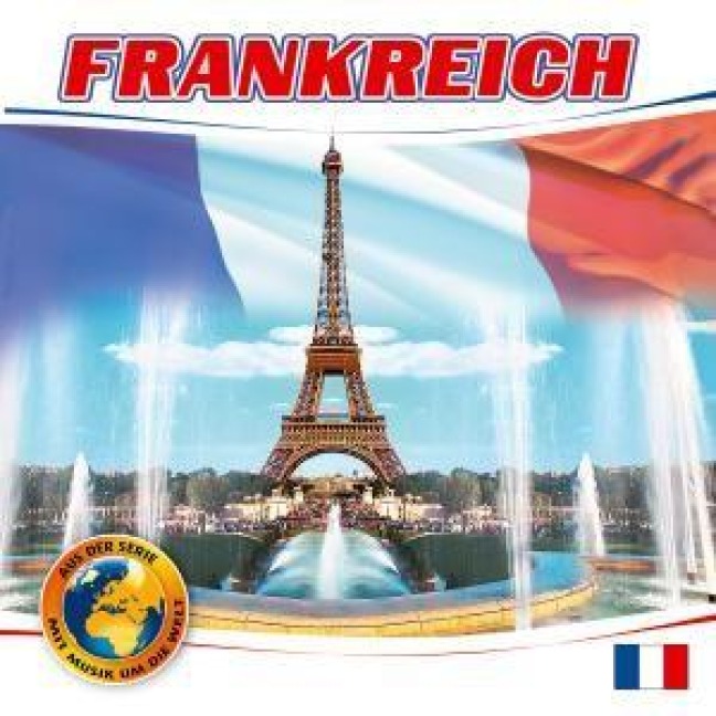 Frankreich-Mit Musik Um Die Welt - Various