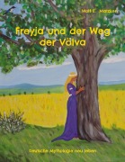 Cover-Bild zum Titel 'Freyja und der Weg der Völva' von 'Wolf E. Matzker'