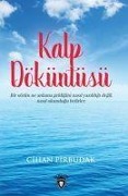 Cover-Bild zum Titel 'Kalp Döküntüsü' von 'Cihan Pirbudak'