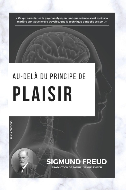 Au-delà du principe de plaisir - Sigmund Freud