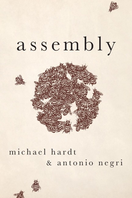 Assembly - Michael Hardt, Antonio Negri