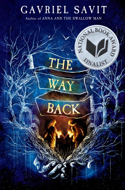 The Way Back - Gavriel Savit