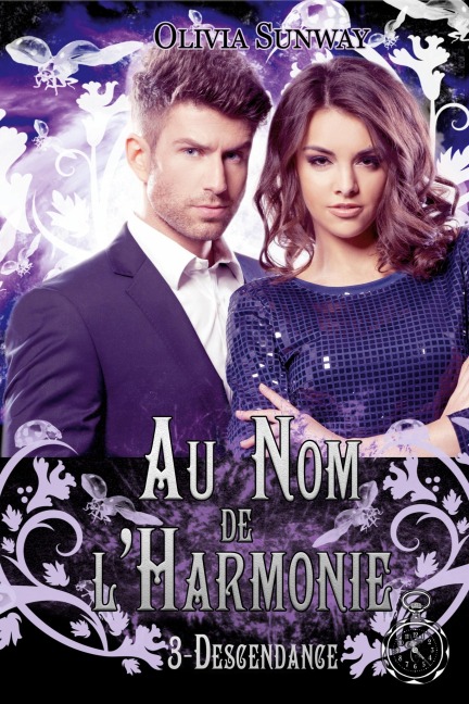 Au Nom de l'Harmonie, tome 3 : Descendance - Olivia Sunway