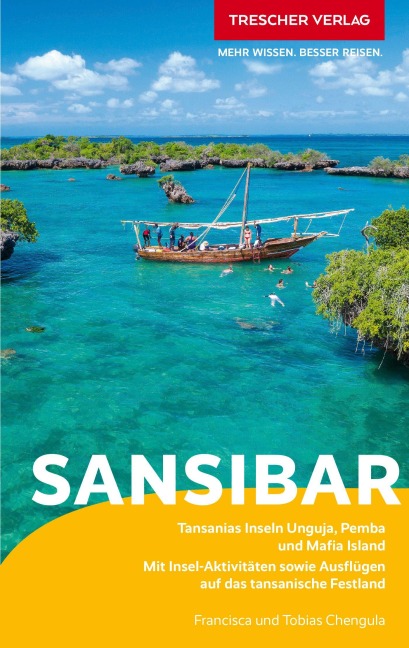 TRESCHER Reiseführer Sansibar - Francisca Chengula, Tobias Chengula