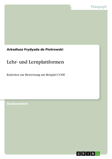 Lehr- und Lernplattformen - Arkadiusz Frydyada De Piotrowski