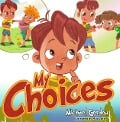 Cover-Bild zum Titel 'My Choices' von 'Michael Gordon'