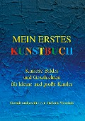 Cover-Bild zum Titel 'Mein erstes Kunstbuch' von 'Stefanie Woschek'