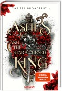 Cover-Bild zum Titel 'The Ashes and the Star-Cursed King (Crowns of Nyaxia 2)' von 'Carissa Broadbent'