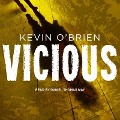 Cover-Bild zum Titel 'Vicious' von 'Kevin O'Brien'