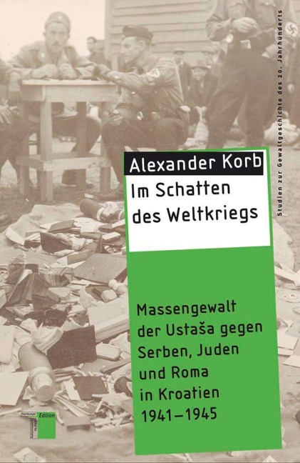 Im Schatten des Weltkriegs - Alexander Korb