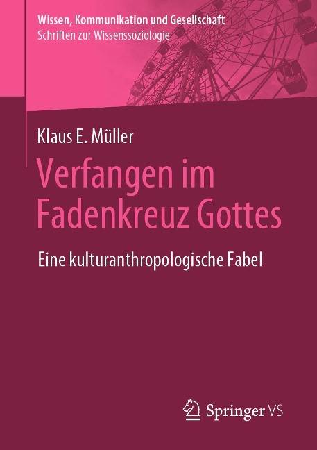 Verfangen im Fadenkreuz Gottes - Klaus E. Müller