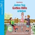 Jeden Tag Gottes Hilfe erleben - Katja Habicht