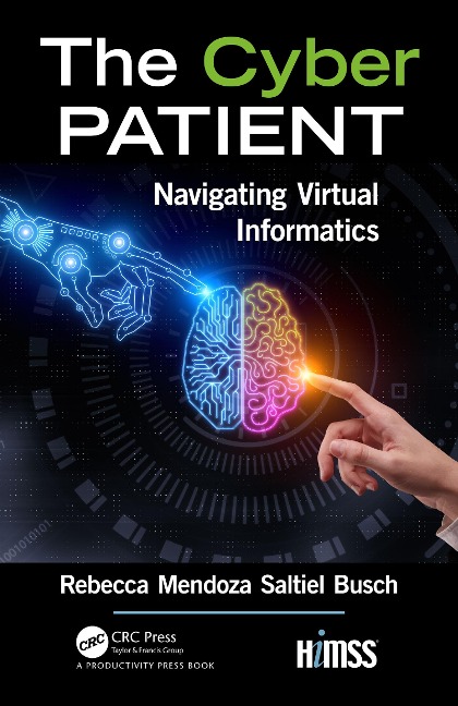 The Cyber Patient - Rebecca Mendoza Saltiel Busch