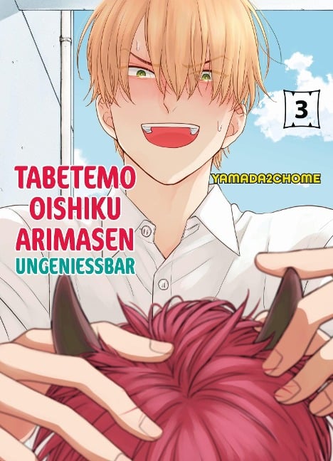Tabetemo Oishiku Arimasen: Ungenießbar 03 - Yamada2chome