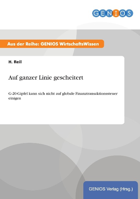 Auf ganzer Linie gescheitert - H. Reil