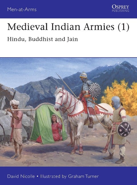 Medieval Indian Armies (1) - David Nicolle