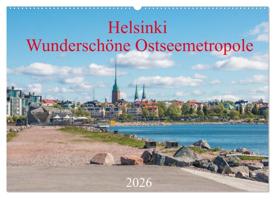 Helsinki - Wunderschöne Ostseemetropole (Wandkalender 2026 DIN A2 quer), CALVENDO Monatskalender - Sell Pixs:Sell