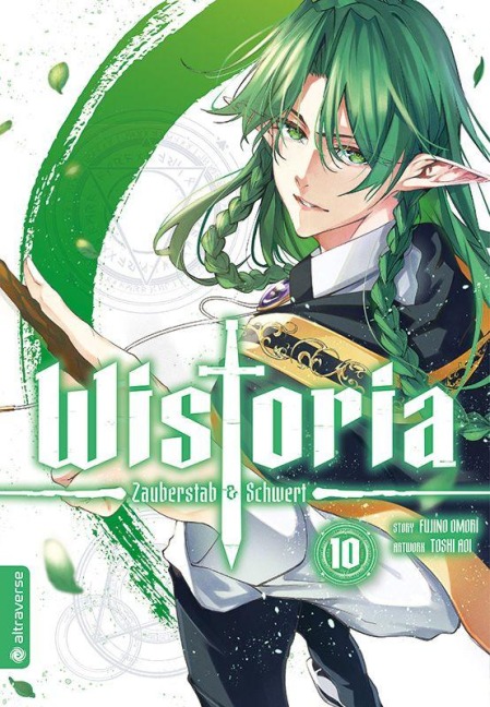 Wistoria - Zauberstab & Schwert 10 - Fujino Oomori, Toshi Aoi