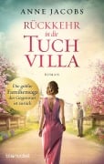 Cover-Bild zum Titel 'Rückkehr in die Tuchvilla' von 'Anne Jacobs'