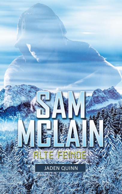 Sam McLain - Alte Feinde - Jaden Quinn