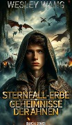 Geheimnisse der Ahnen : Buch 2 von 15 (Sternfall-Erbe, #2) - Wesley Wang