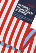 Cover-Bild zum Titel 'Amerika in unseren Köpfen' von 'Nadja Timea Scherrer'