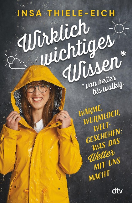 Wirklich wichtiges Wissen - von heiter bis wolkig - Insa Thiele-Eich