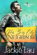 Her Big City Neighbor (Cider Bar Sisters, #1) - Jackie Lau