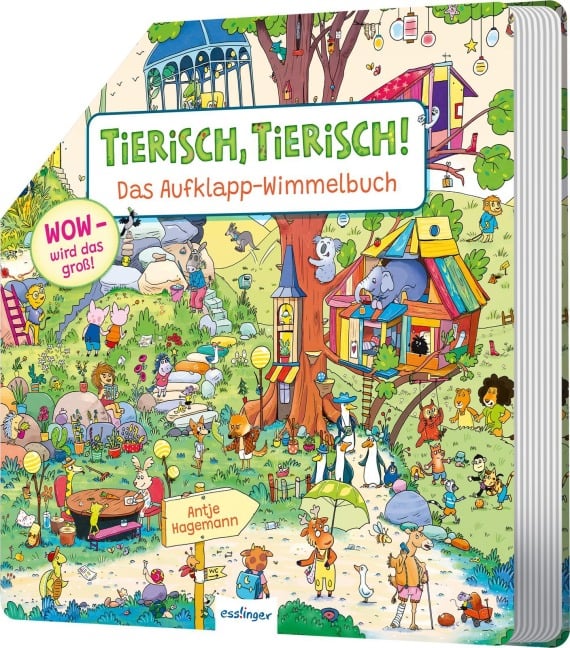 Tierisch, Tierisch! Das Aufklapp-Wimmelbuch - 