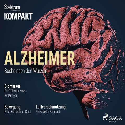 Spektrum Kompakt: Alzheimer - Suche nach den Wurzeln - Spektrum Kompakt