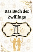 Das Buch der Zwillinge - Rubi Astrólogas