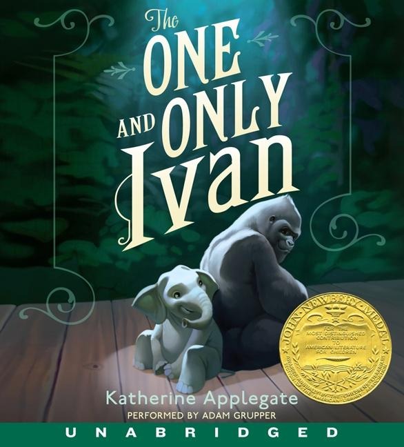 The One and Only Ivan CD - Katherine Applegate