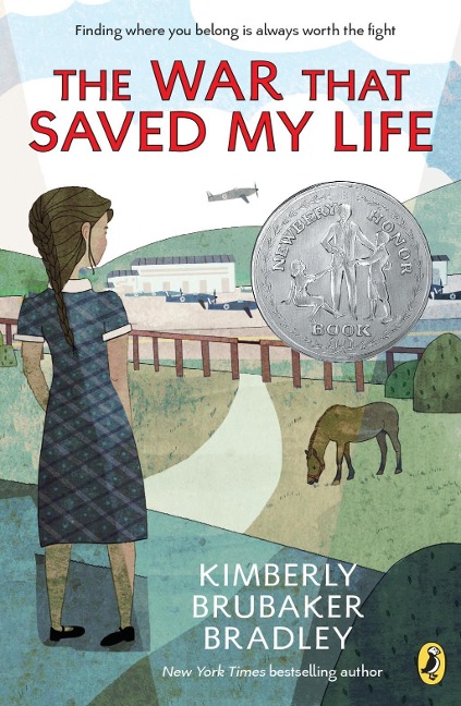 The War that Saved My Life - Kimberly Brubaker Bradley