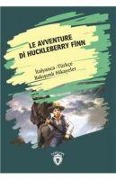 Cover-Bild zum Titel 'Le Avventure Di Huckleberry Finn - Italyanca Türkce Bakisimli Hikayeler' von 'Kolektif'