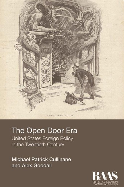 The Open Door Era - Michael Patrick Cullinane, Alex Goodall