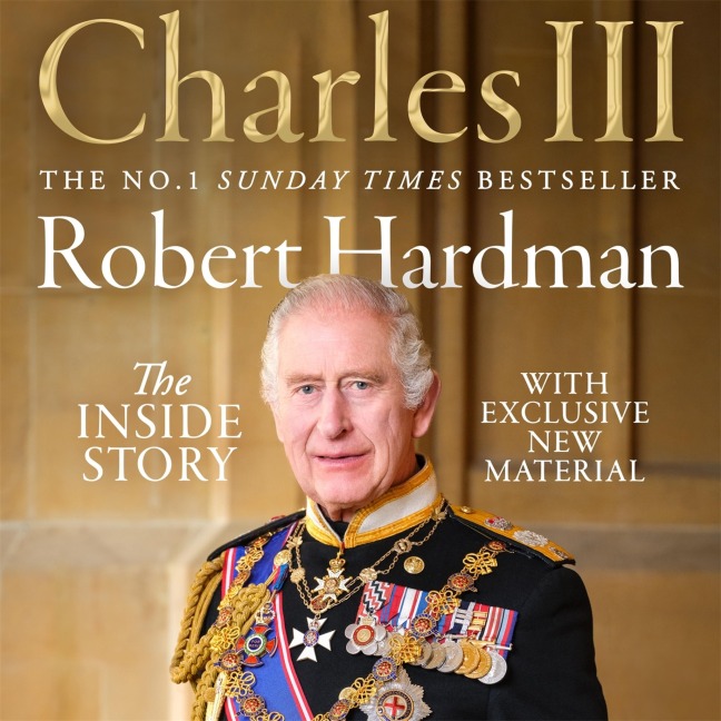 Charles III - Robert Hardman