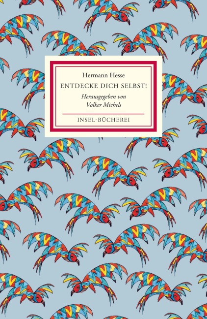 Entdecke dich selbst! - Hermann Hesse